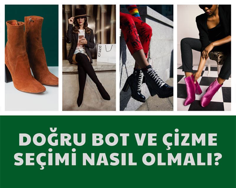 Bot ve Çizme Boyu Nasıl Seçilir? İdeal Boy ve Kombin Rehberi
